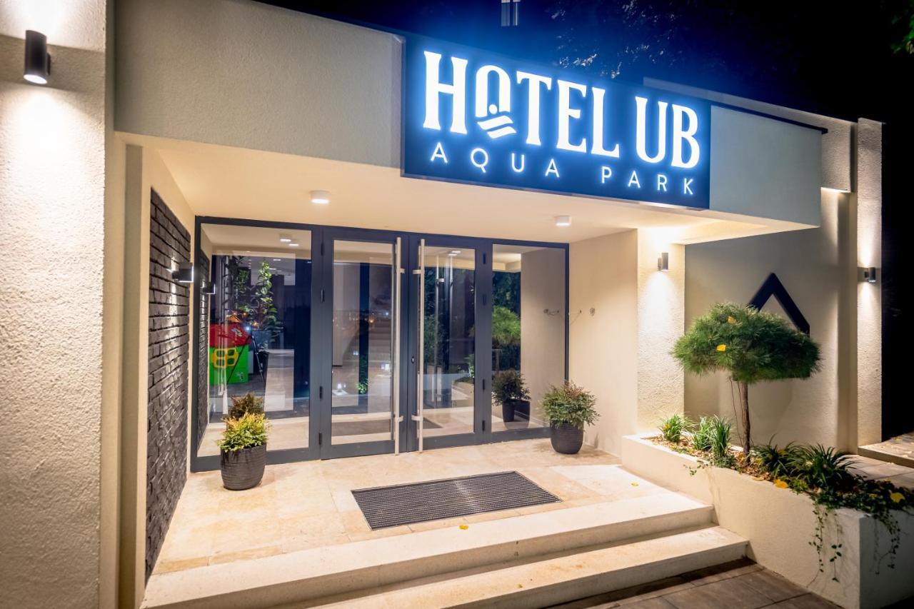 Hotel Ub Aqua Park Ub Eksteriør bilde
